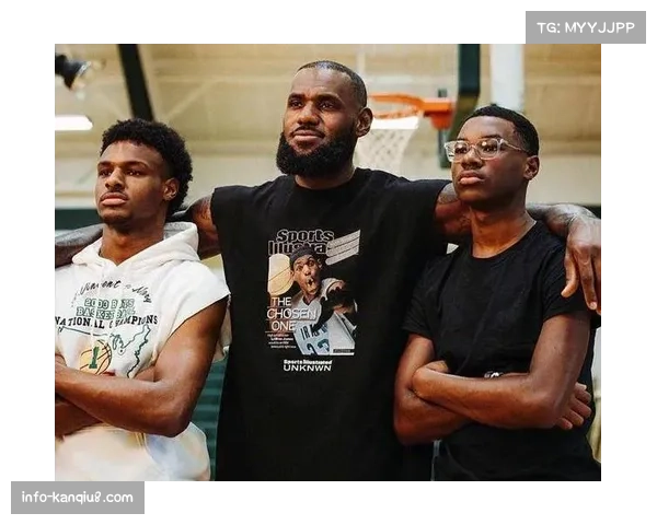 詹姆斯二儿子布莱斯将参加2026年NBA选秀,父子同场可能性增加 詹姆斯二儿子布莱斯将参加2026年NBA选秀,父子同场可能性增加
